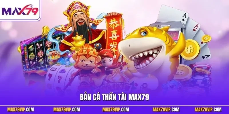 Bắn cá thần tài