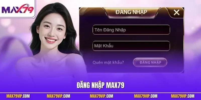 Đăng nhập MAX79