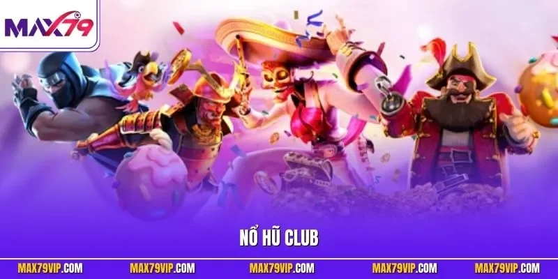 Nổ hũ Club